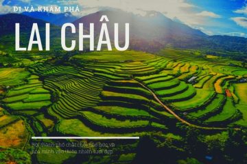 10 địa điểm du lịch tại Lai Châu view đẹp, cực chill