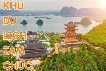 Khám phá các điểm tham quan tại khu du lịch Tam Chúc nổi bật