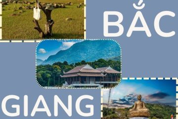 Khám phá 9+ địa điểm du lịch tại Bắc Giang không thể bỏ qua