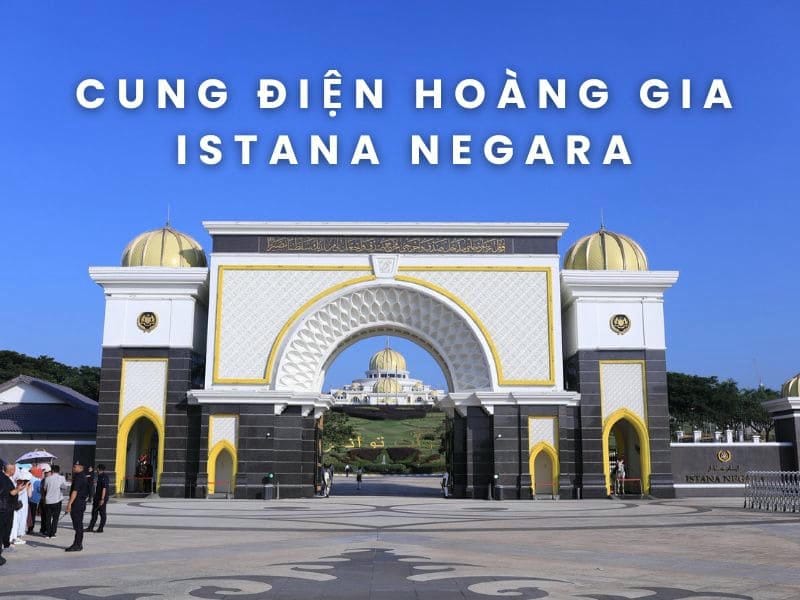 Ảnh các điểm du lịch nổi tiếng tại Kuala Lumpur Cung điện Hoàng gia Istana Negara