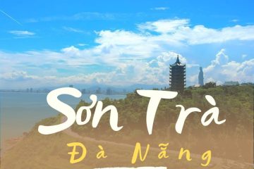 Top 10 địa điểm du lịch tại bán đảo Sơn Trà Đà Nẵng đẹp nhất
