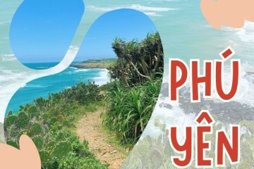Điểm du lịch tại Phú Yên – Mỗi nơi là một tuyệt tác tự nhiên